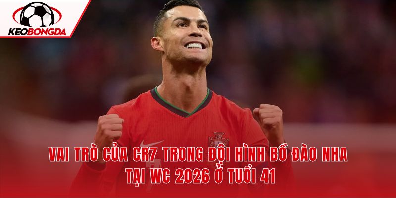 Vai trò của CR7 trong đội hình Bồ Đào Nha